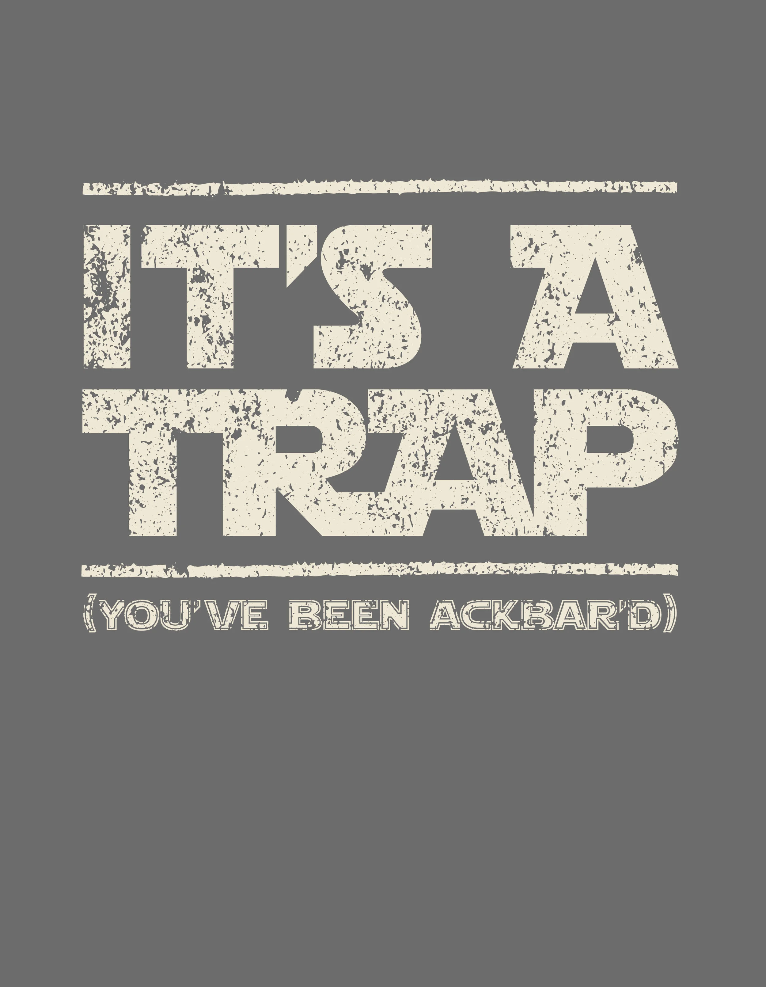 It's a Trap!