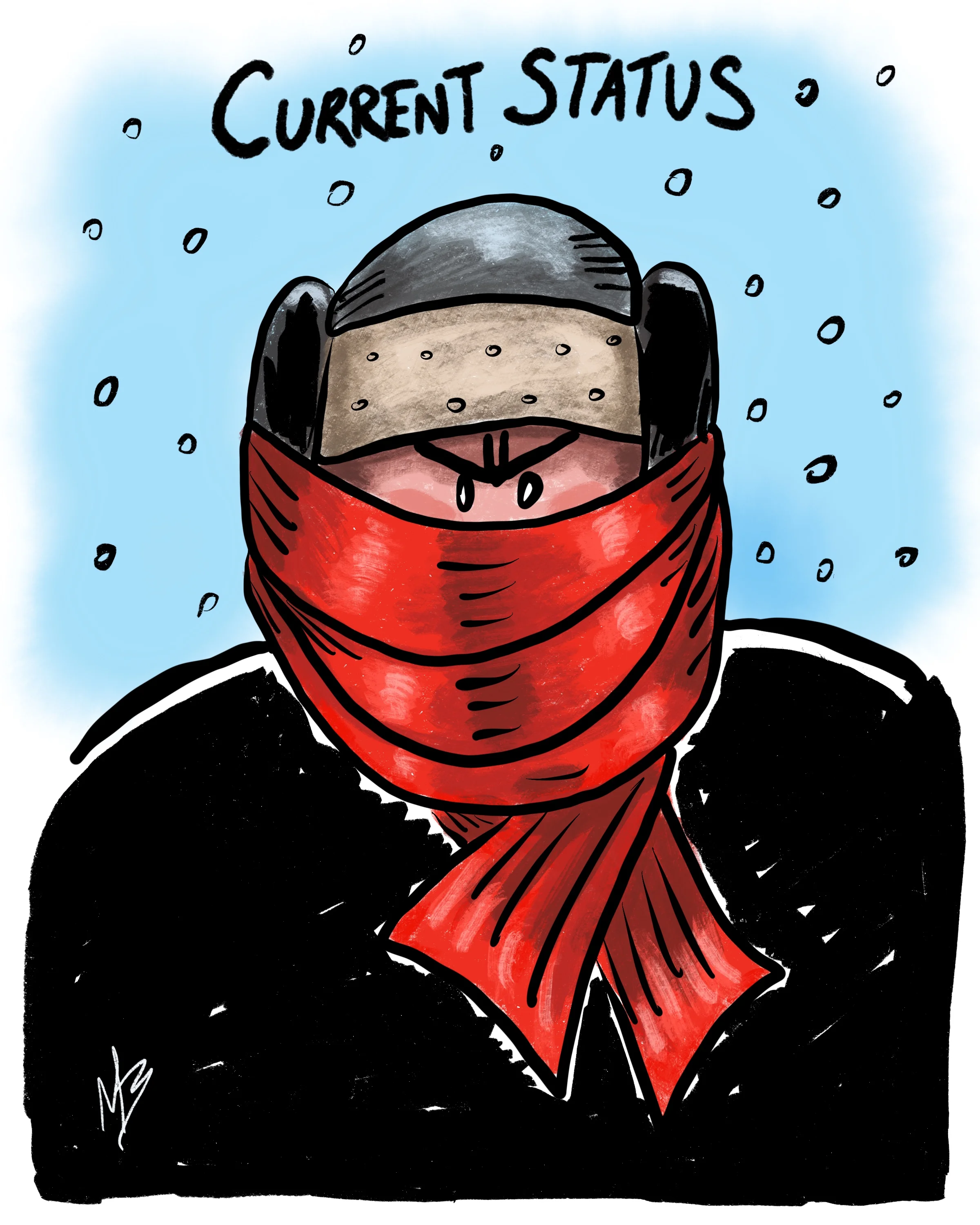 Current status. #madmike #dearsnow #bombcyclone #cartoon #illustration #illustrator #artist #art #snow #winter #winterstorm #artwork #mikebone #mikebrennanart #currentstatus #drawing #njartist 
