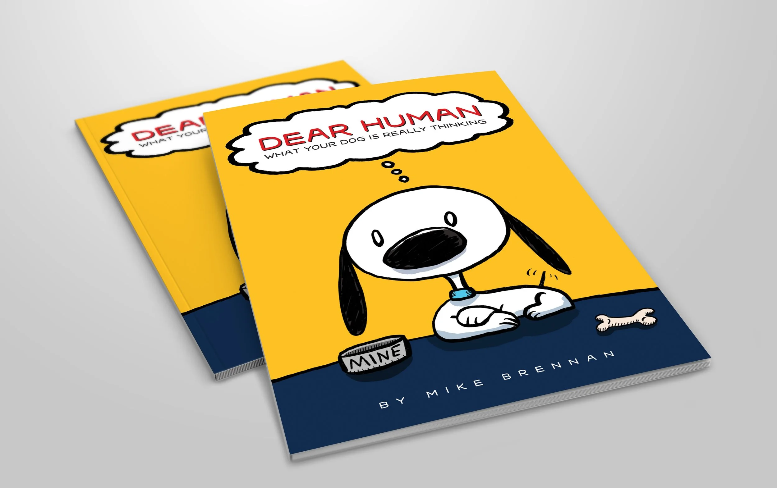 Dear Human: What Your Dog is Really Thinking | book | 2019.