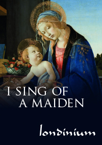 i sing of a maiden concert image