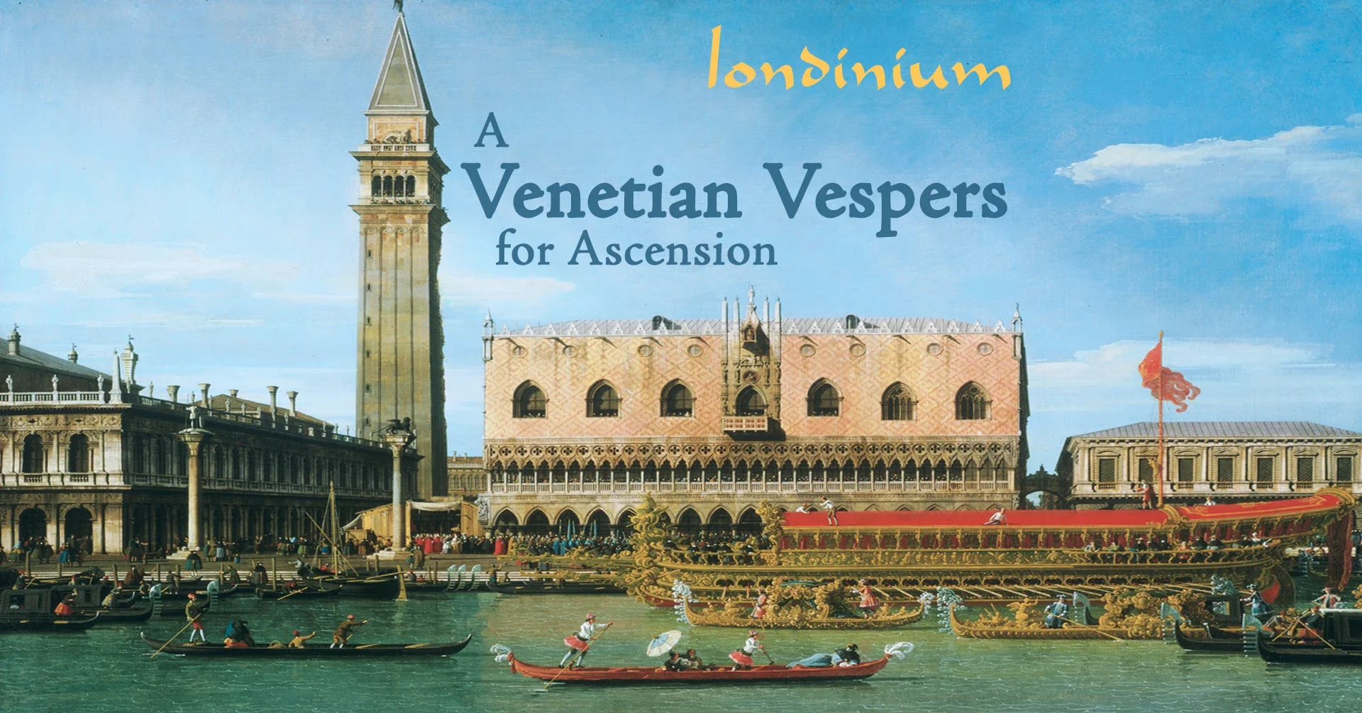 Concert flyer for 'A Venetian Vespers for Ascension'
