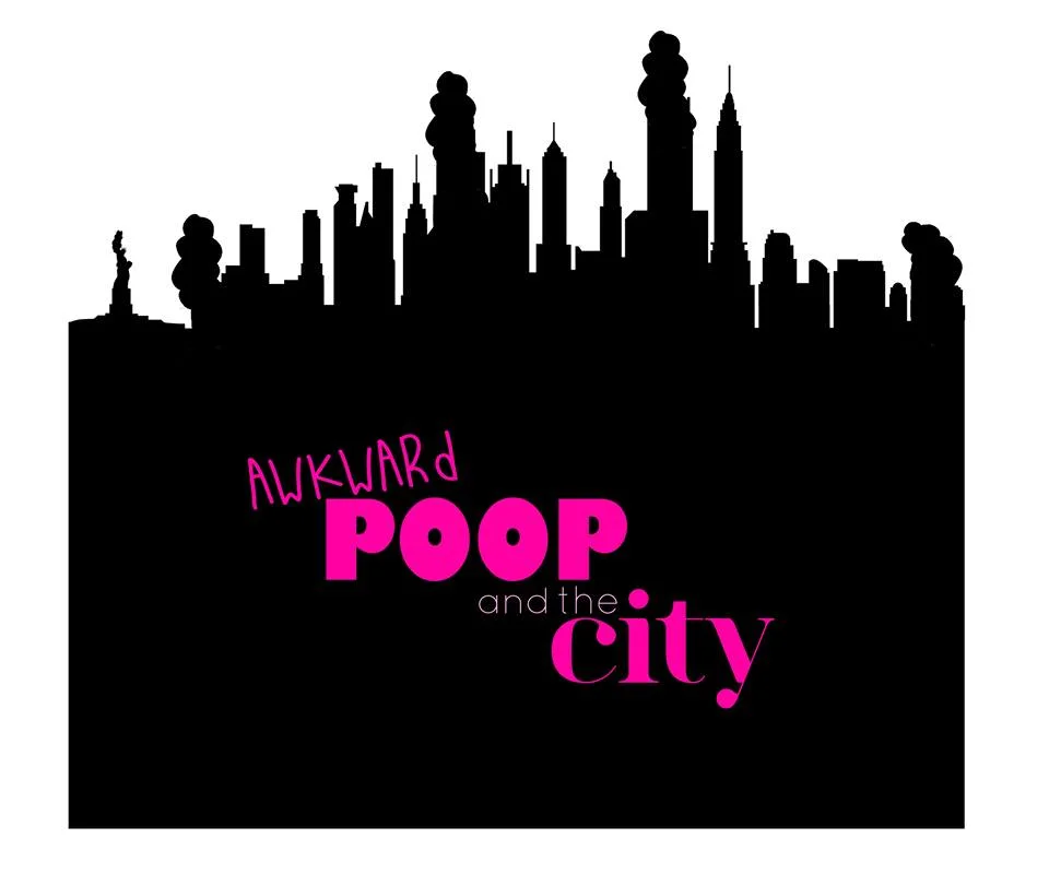 Awkward Poop… and the City