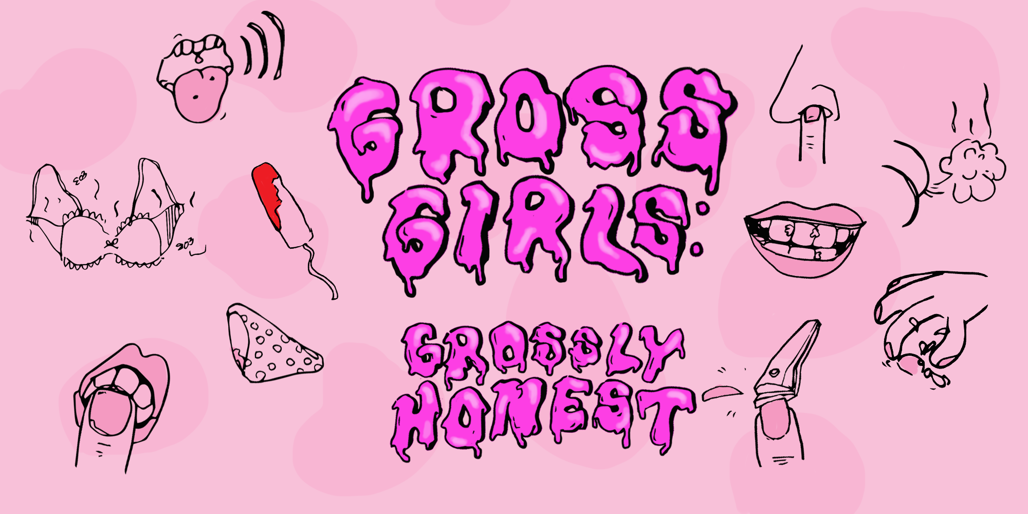 Gross Girls