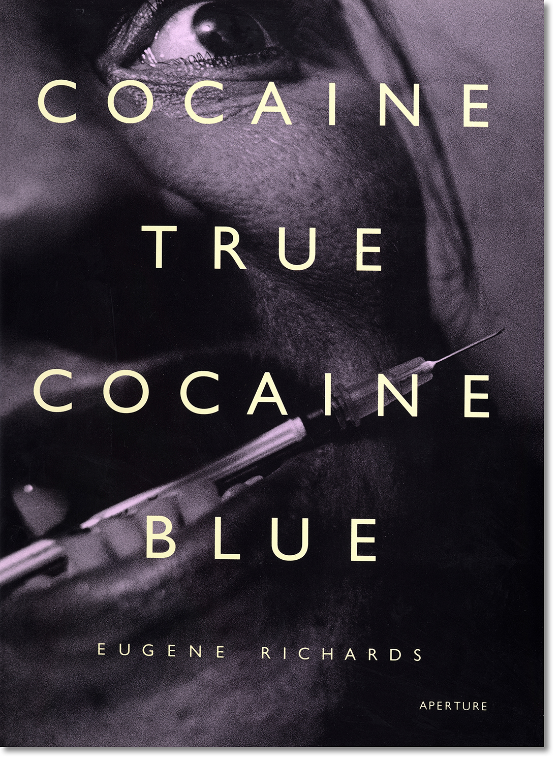    Cocaine True, Cocaine Blue   is an in-depth and intimate look at the embattled lives of addicts, drug dealers, sex workers and police in three inner-city communities.  Aperture, 1994   Buy Book  