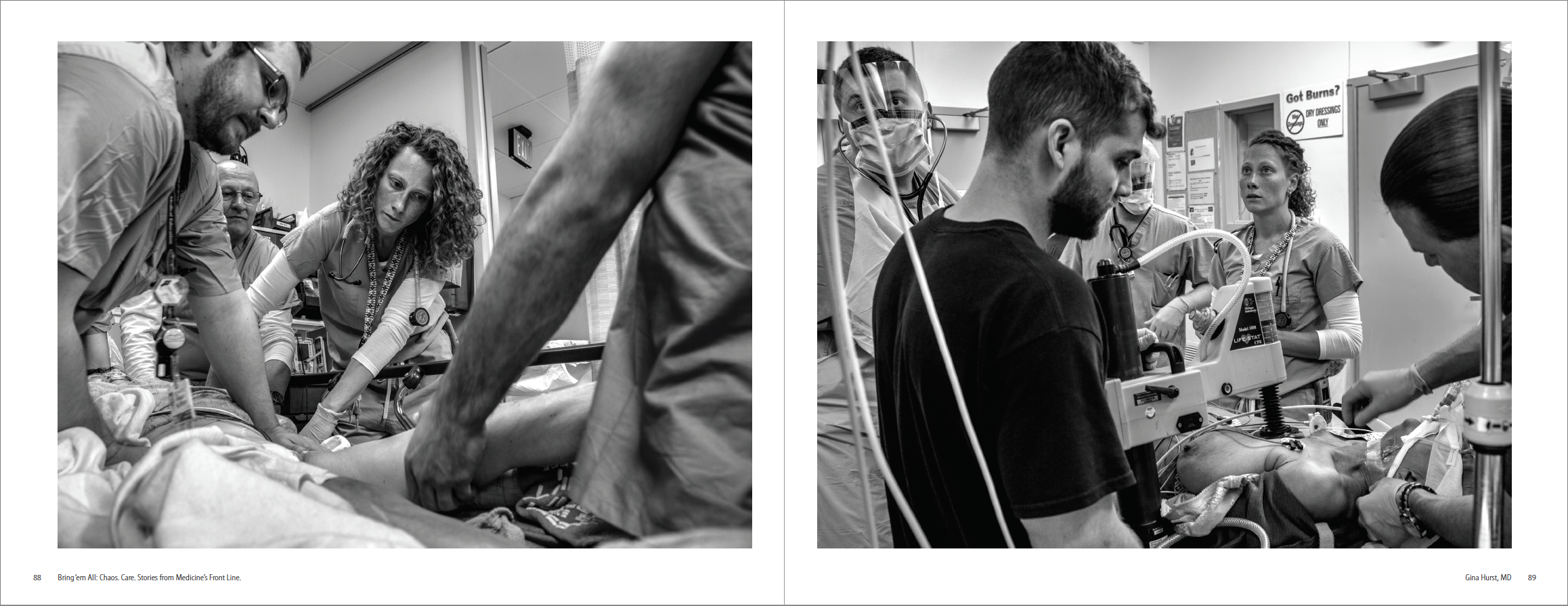  From Bring 'em All (American College of Emergency Physicians, 2018), with photographs and interviews by Eugene Richards. The 50 stories speak of the selflessness and courage of emergency medicine doctors, nurses, paramedics, health aides, firefighte