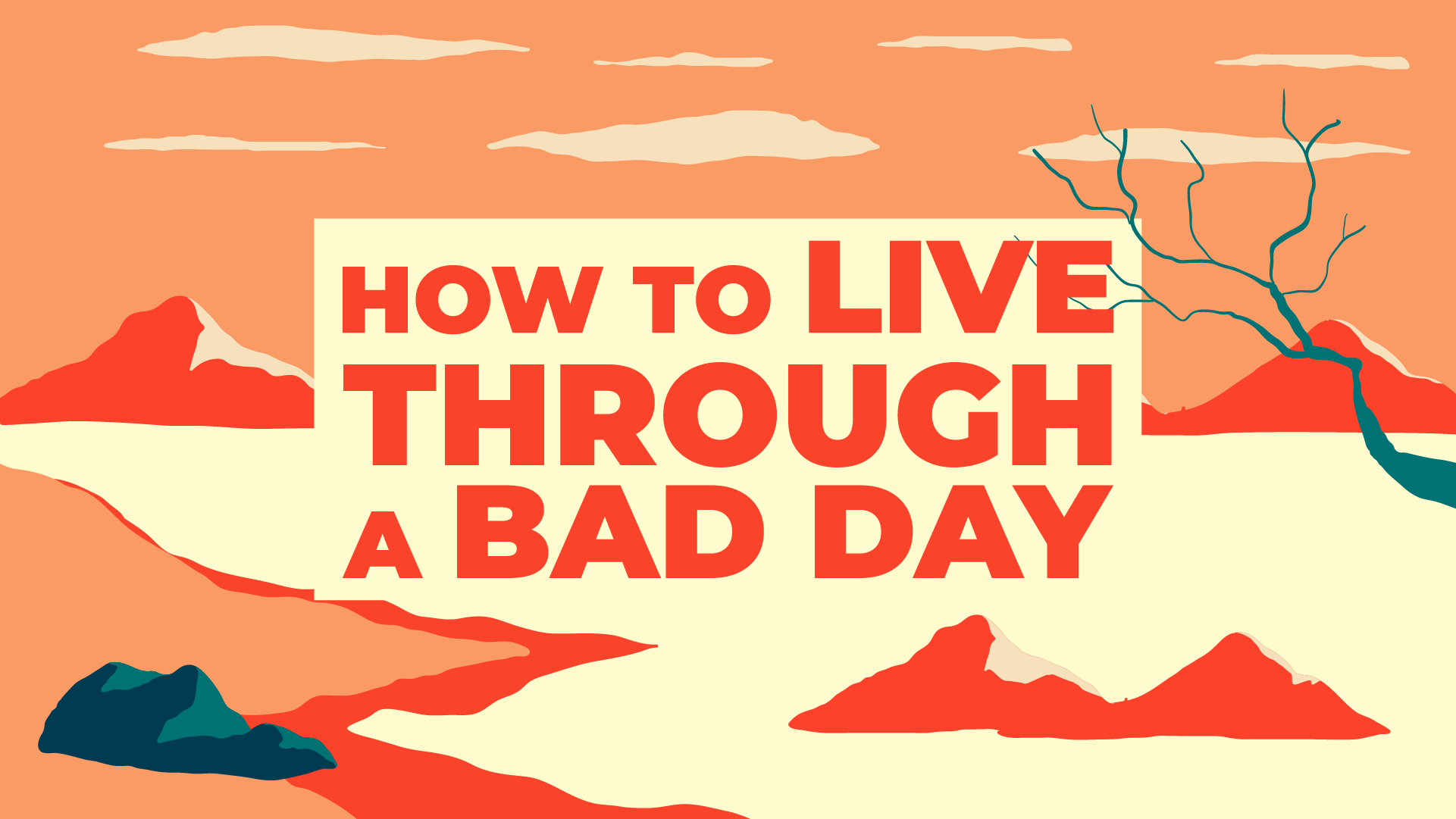 How to Live Through a Bad Day_Semon Graphics_Side Screen_1920x1080.png