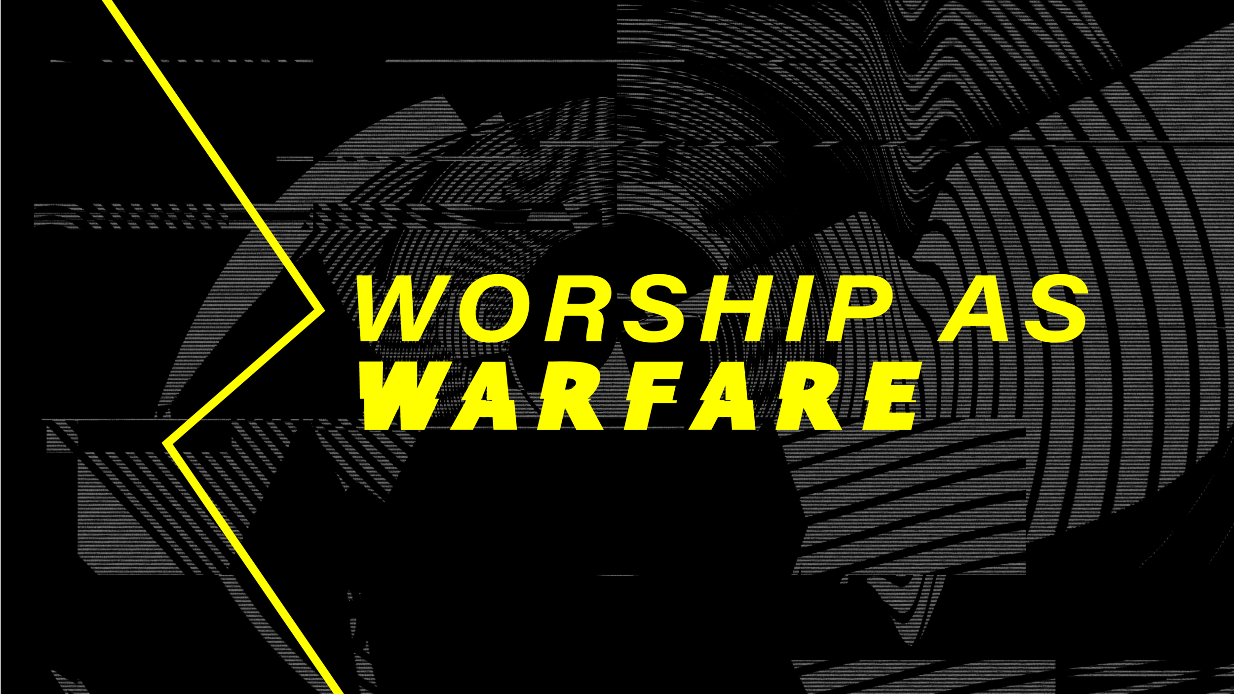 Worship As Warfare - title-01.png