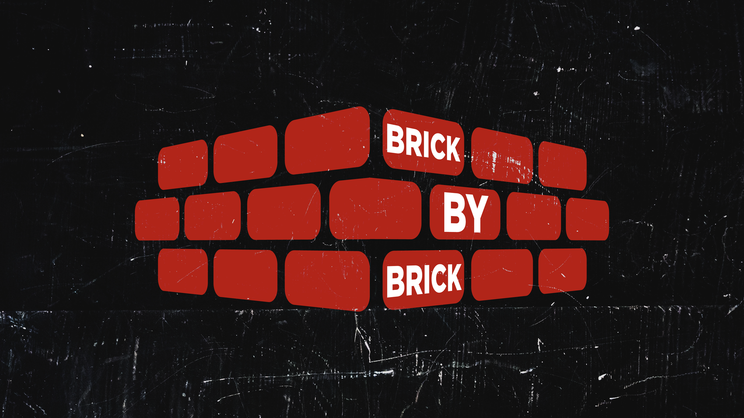 Brick By Brick - Center Screen-01.png