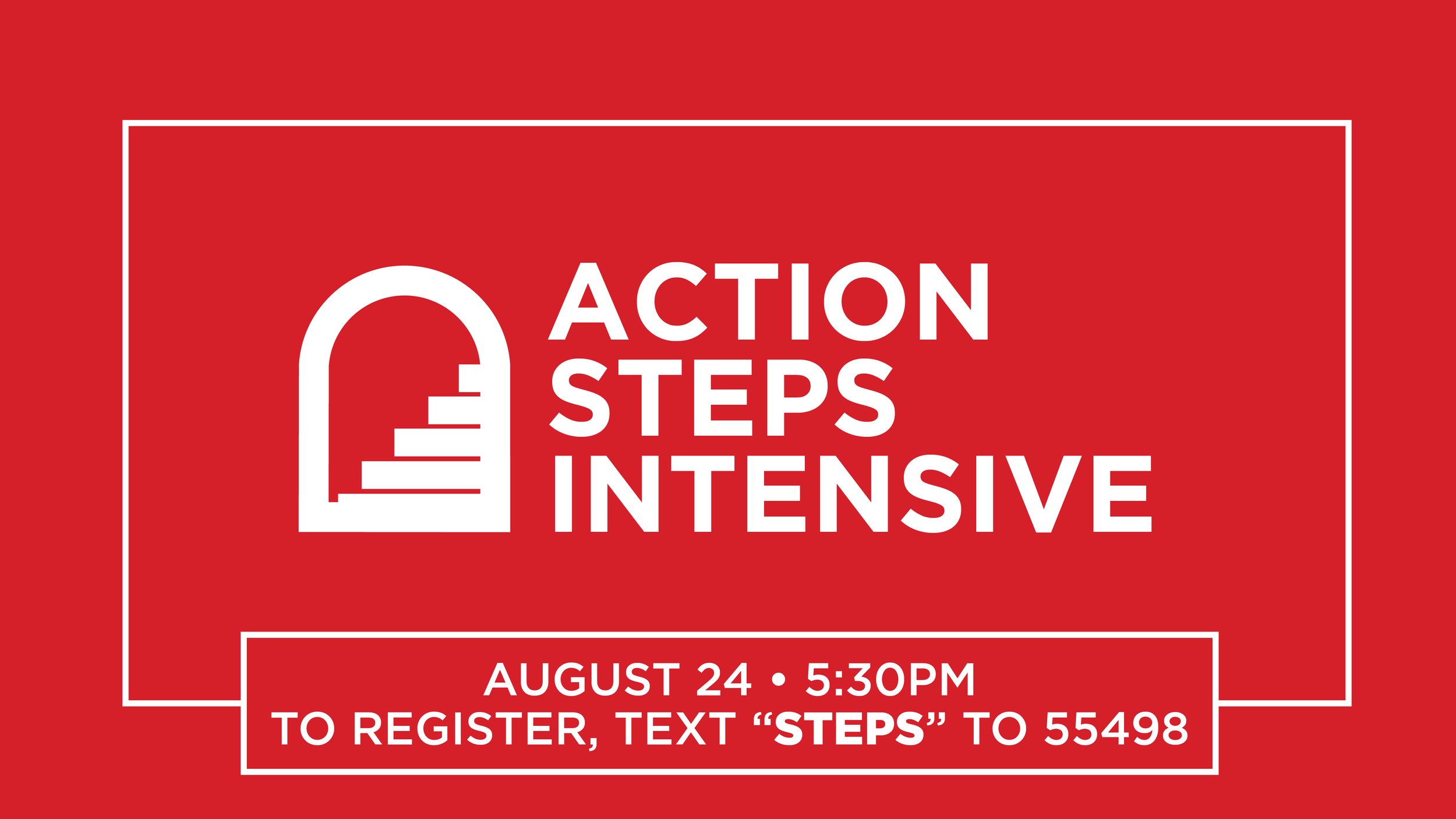 Action Steps Intensive