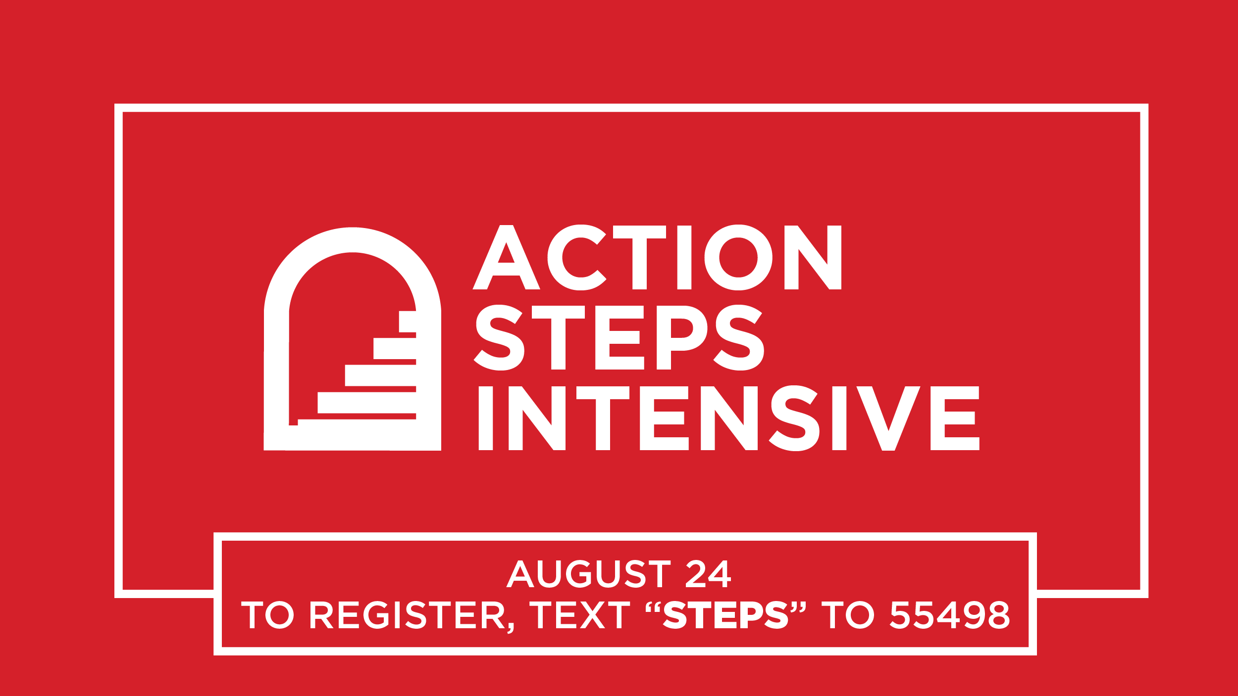Action Steps Intensive