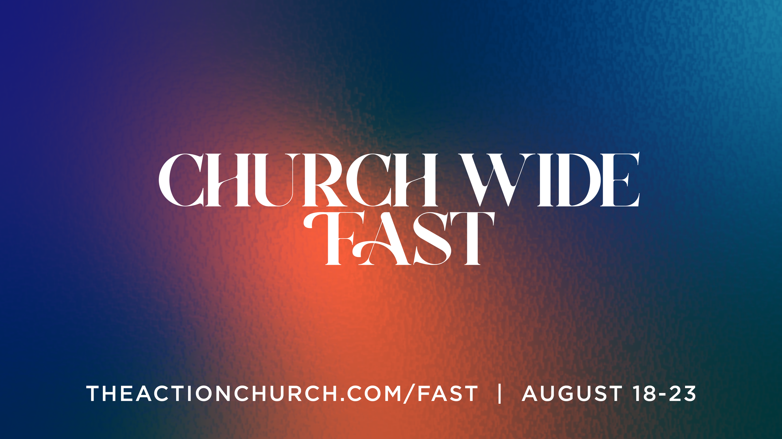 Church Wide Fast