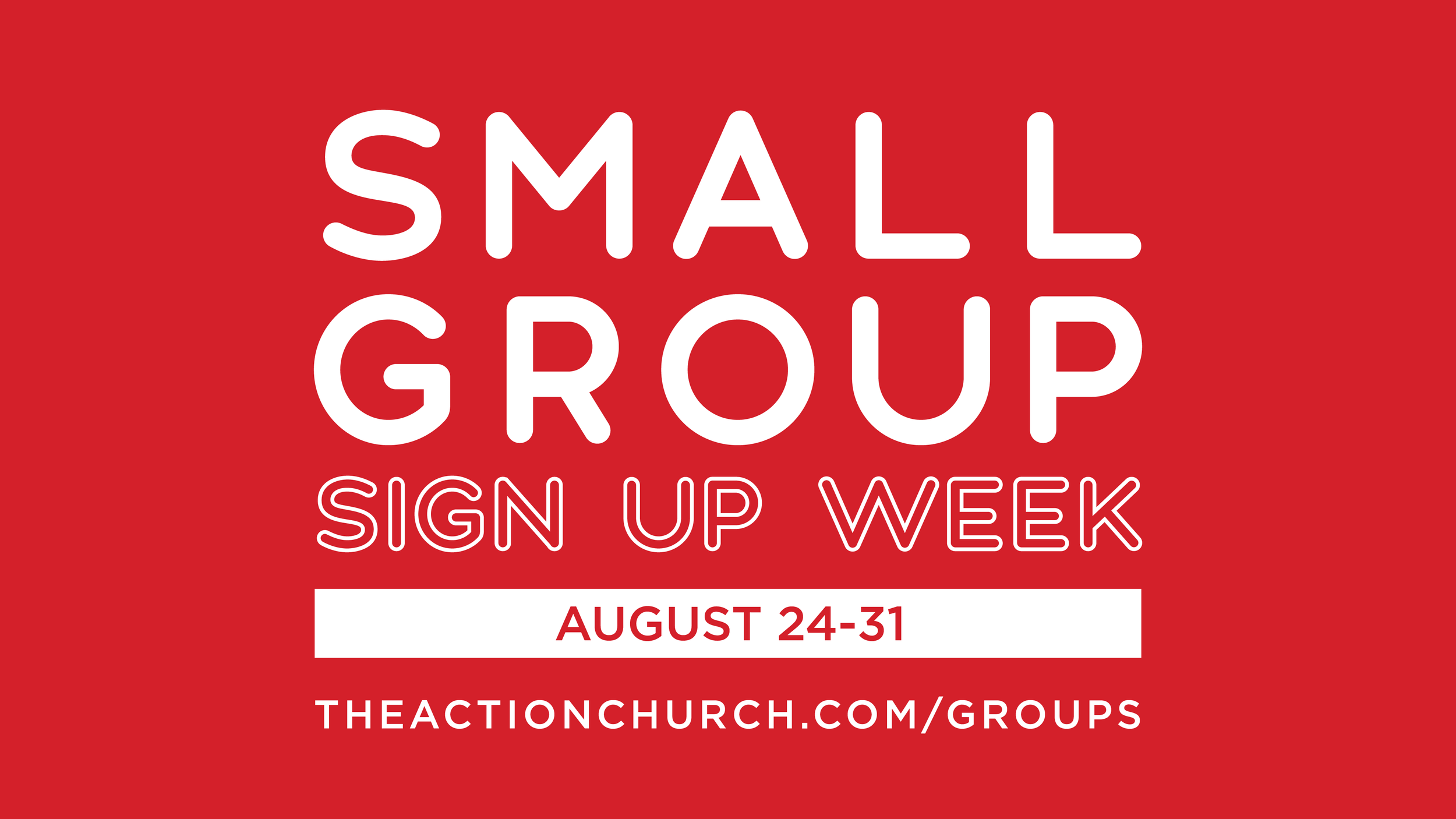 Small Group Sign Up Week