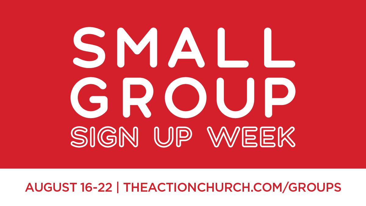 Small Group Sign Up Week