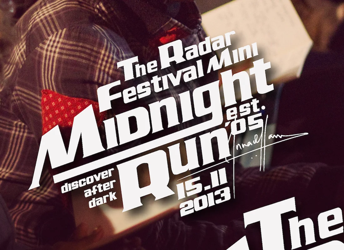 The Radar Festival Mini Midnight Run.