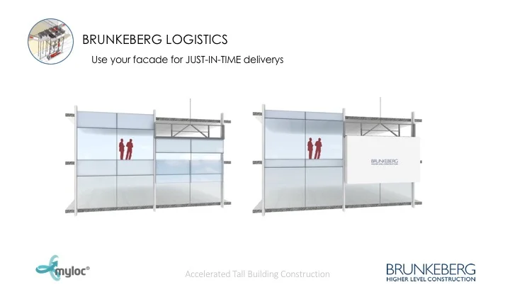 Brunkeberg Curtain Wall Installation for faster closure of the building envelope. Brunkeberg Containers for interiors supply.