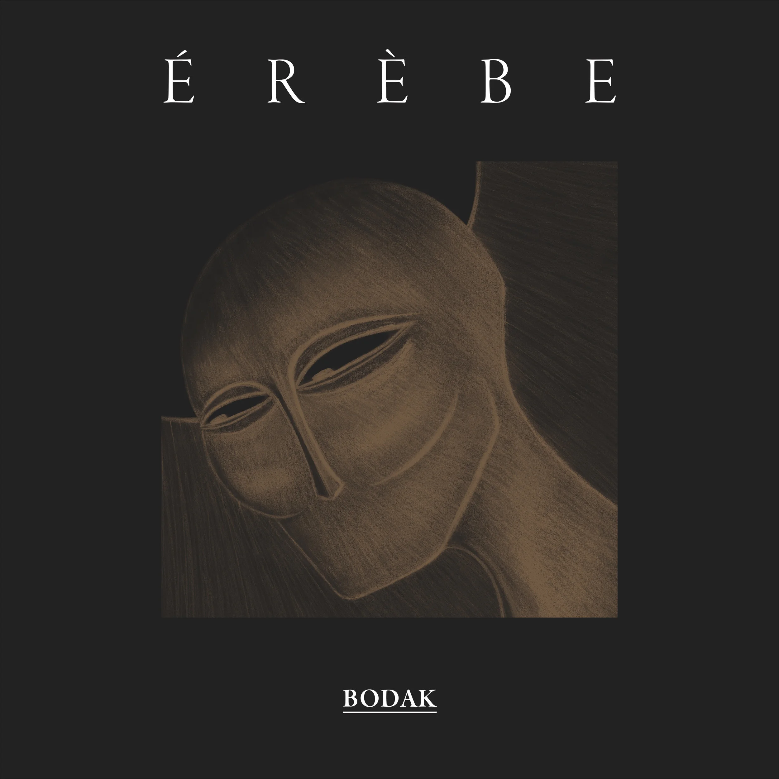 Original EP Composed and Produced by BODAK Mixed at Les S tudio de la Seine (Paris)