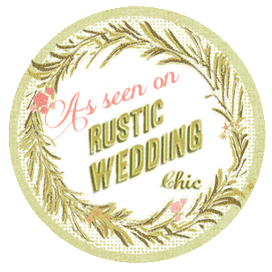 Featured on Rustic Wedding Chic