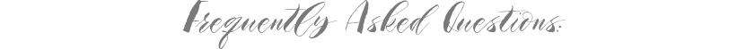 Frequently Asked Questions
