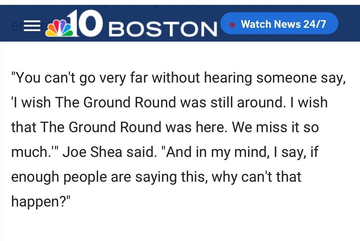 I have no strong opinion on The Ground Round returning, but I do love this quote.