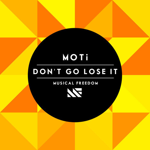 moti-dont-go-lose-it-musical-freedom-artwork.jpg