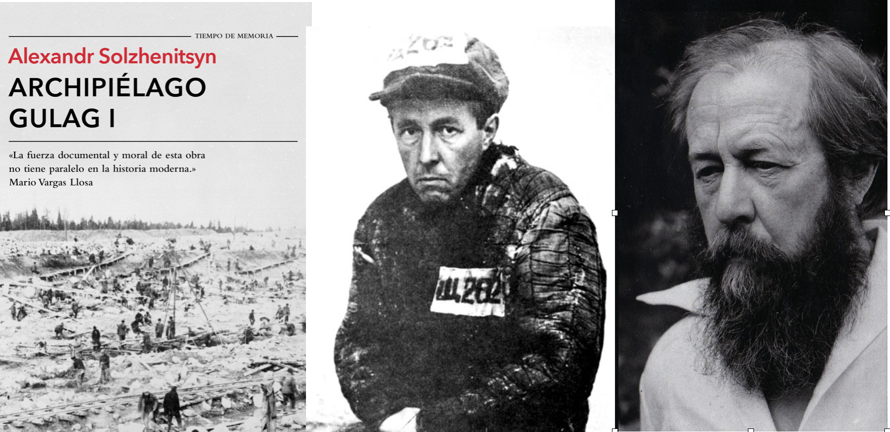 Para los comunistas fue solo un número (282) pero tras sobrevivir al gulag (campos de concentración soviéticos) Solzhenitsyn fue uno de los primeros en denunciar el sistema comunista.