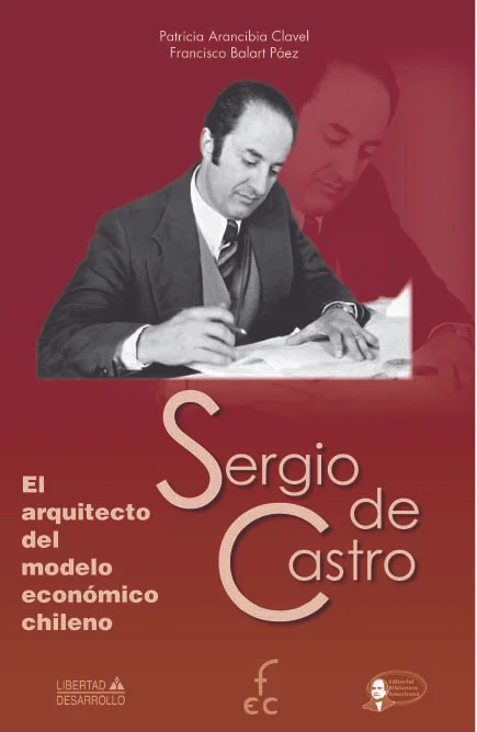 Sergio-de-Castro-El-Arquitecto-del-Modelo-Economico.jpg