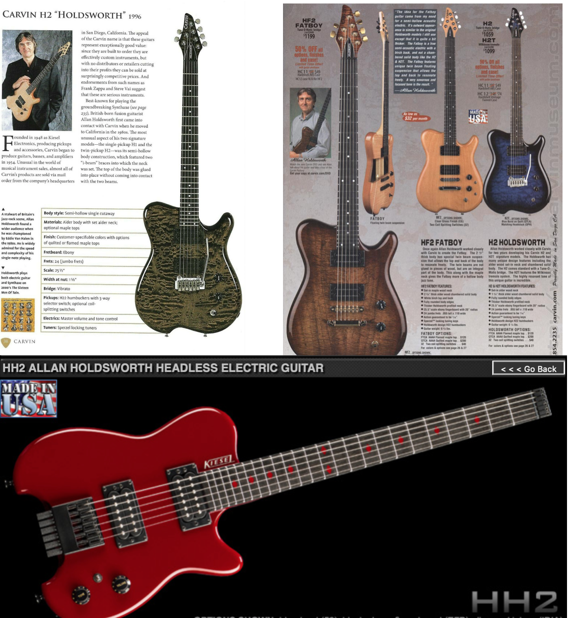 Signatures de Holdworth: Carvin H2 de 1996, Fatboy de 2007 y una Kiesel actual (Obtenidos del Carvin Museum y Página de Kiesel)