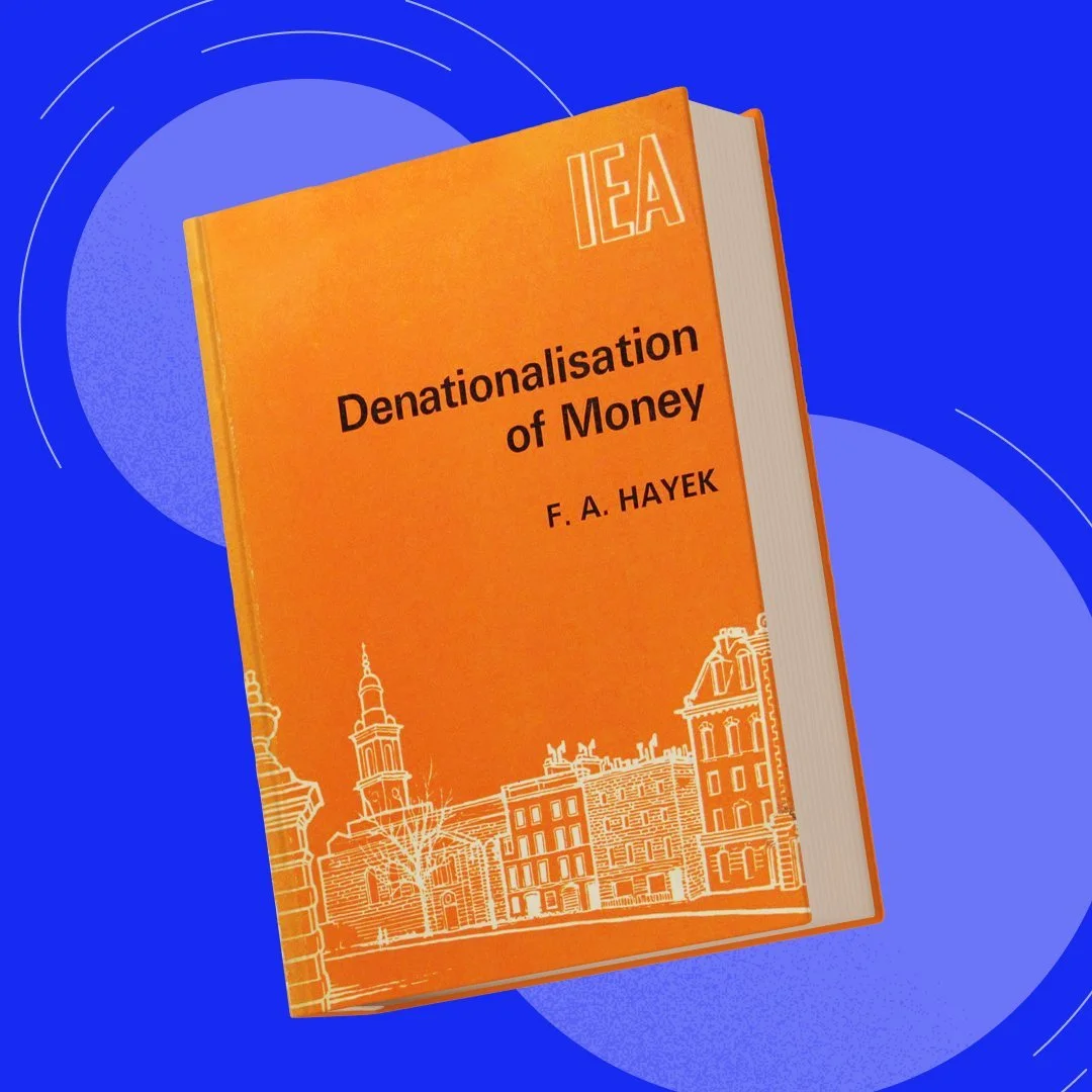 3/5-&nbsp;Friedrich Hayek: Banco Central y Política Monetaria (por Jan Doxrud)