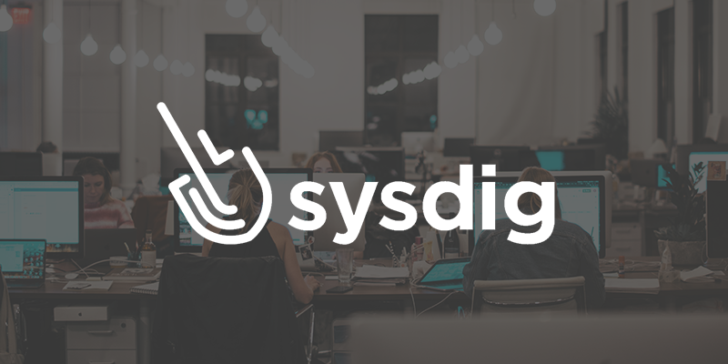  Sysdig Closes $70M in Series E Funding to Enable Enterprises to Confidently Secure Cloud-Native Workloads in Production