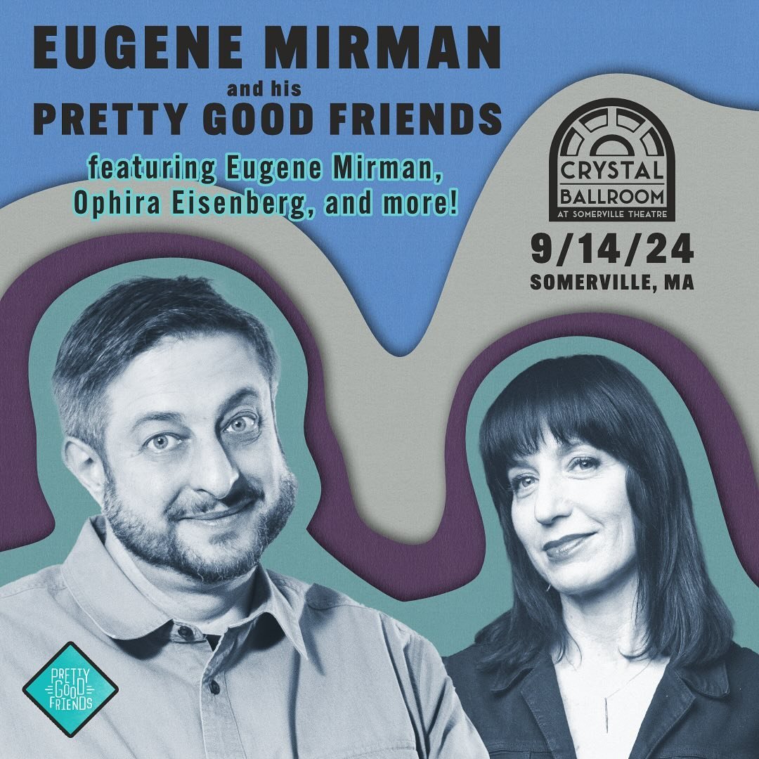 This September we&rsquo;re coming back to the @crystalballroomsomerville with @eugenemirman, @ophirae, and more Pretty Good Friends! Get tickets now at the link in our bio⬆️