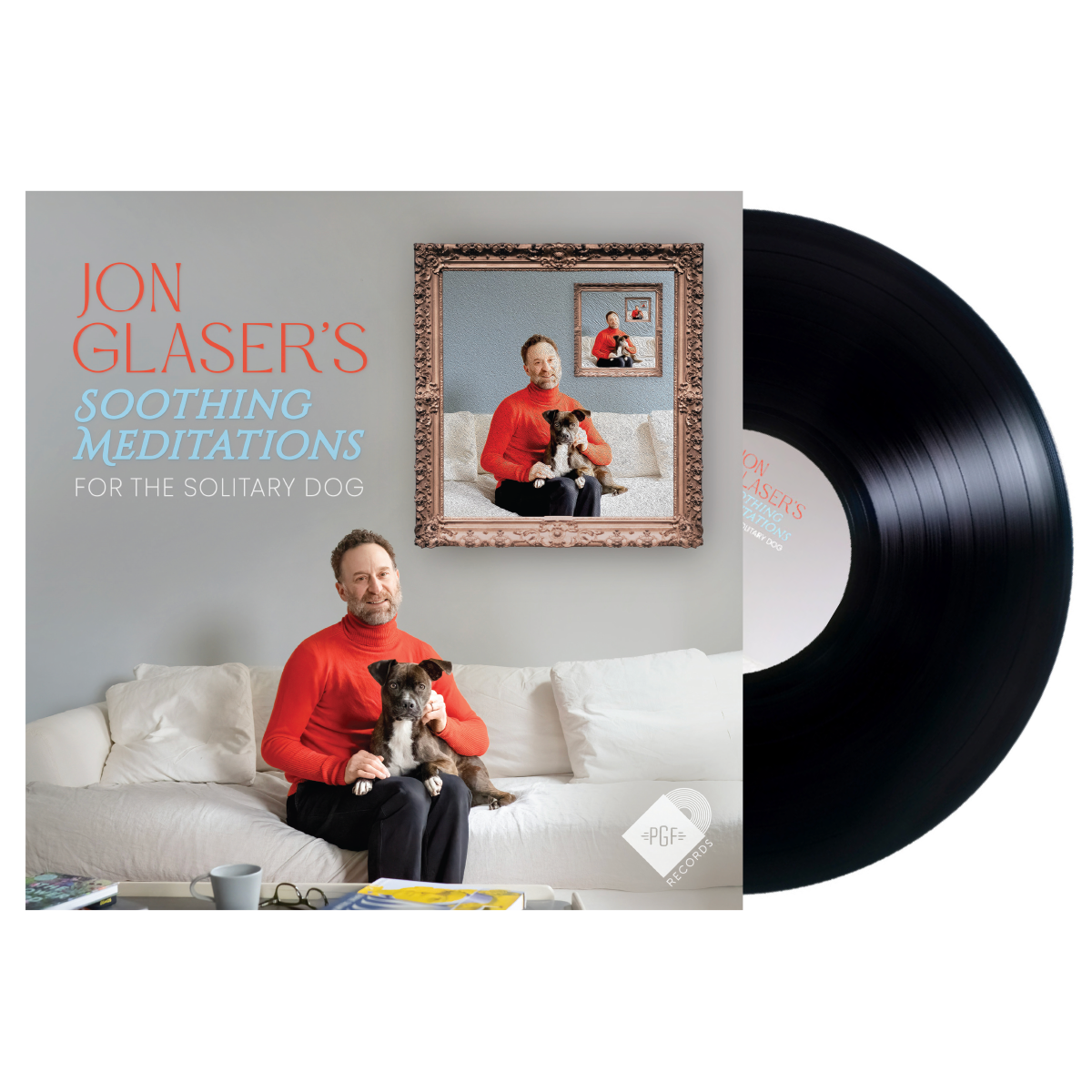 Jon Glaser's Soothing Meditations for the Solitary Dog - Vinyl