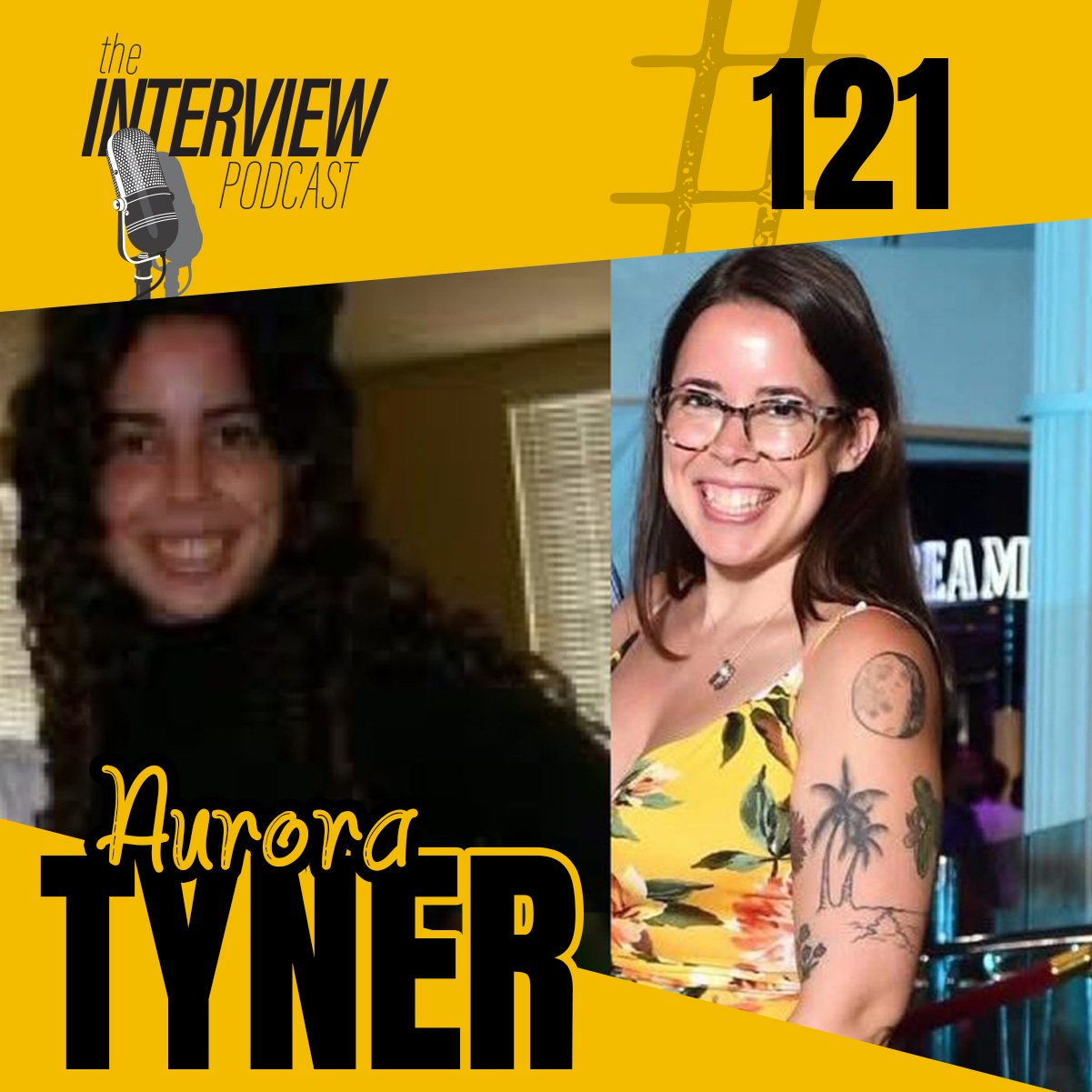 The Interview #121 | Aurora Tyner - UPC You Later The Interview #121 | Aurora Tyner - UPC You Later