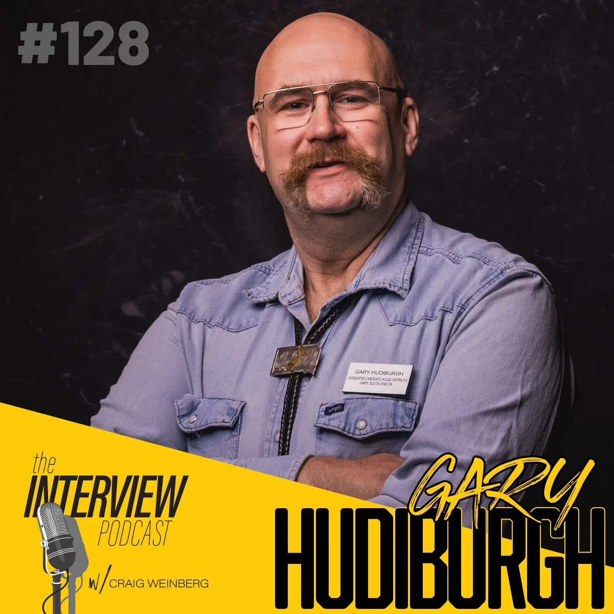 The Interview #128 | Gary Hudiburgh - From DC to Gary, SD