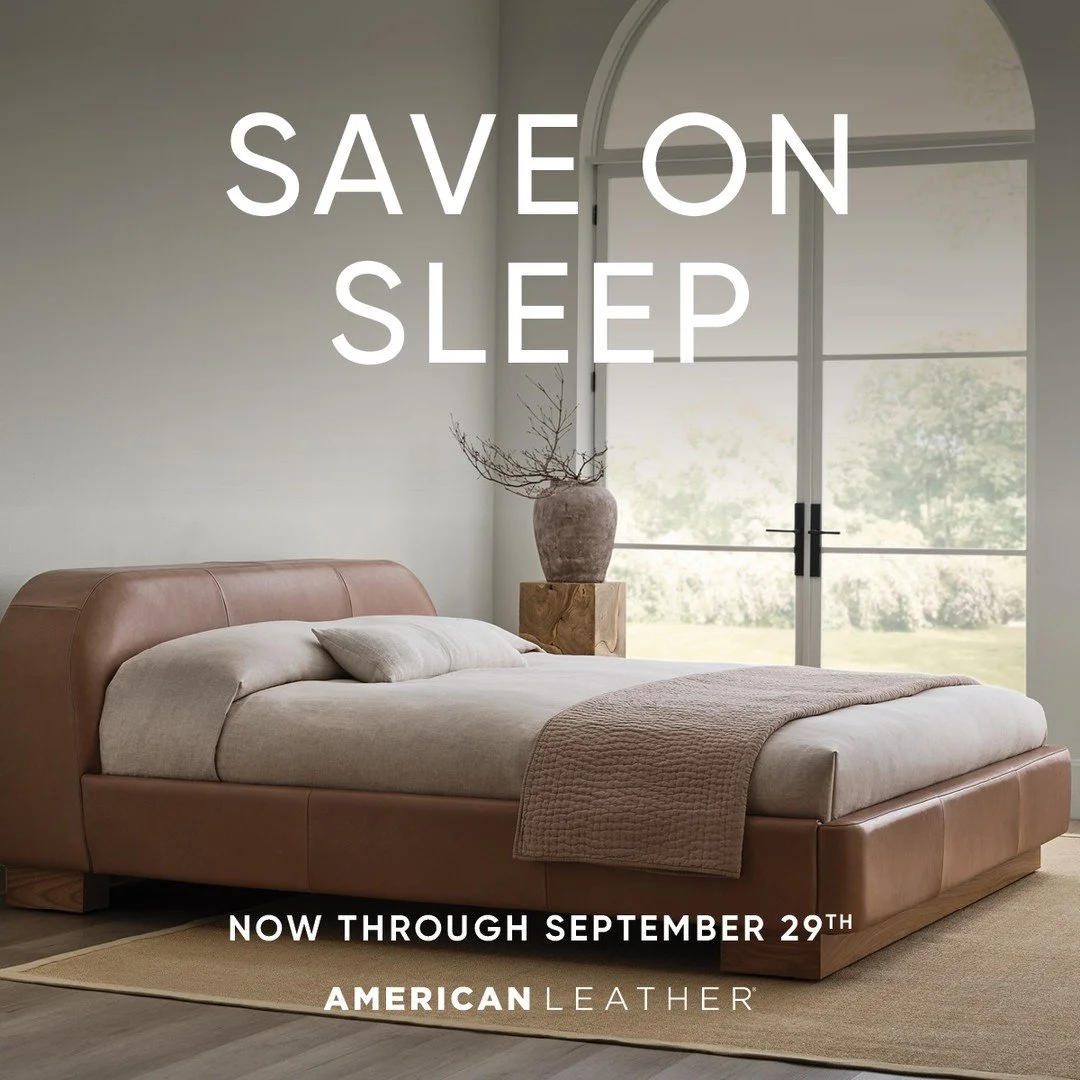 SLEEPER SALE

10% off all American Leather sleepers 🛌