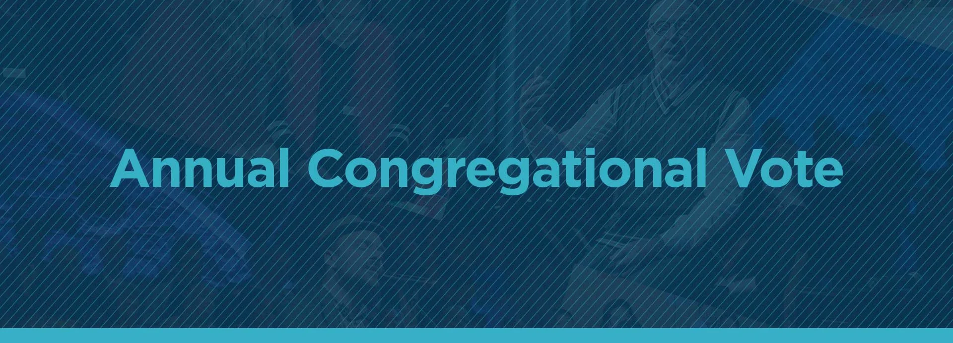 Congregational-Vote-Meetings_1920x692.jpg