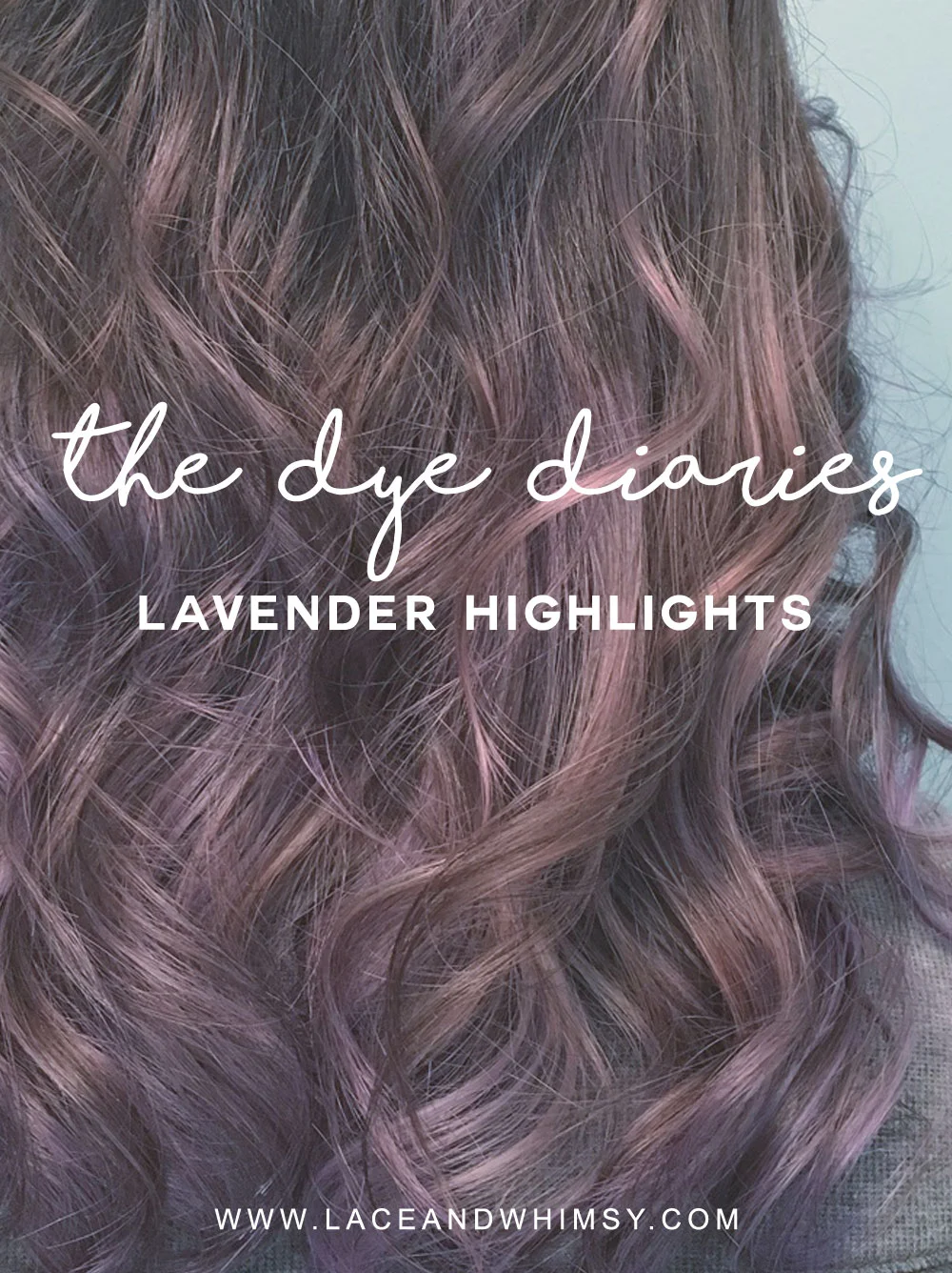 Dye Diaries: Lavender Highlights