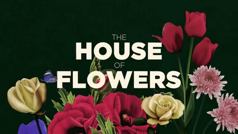 house-of-flowers-gif.gif