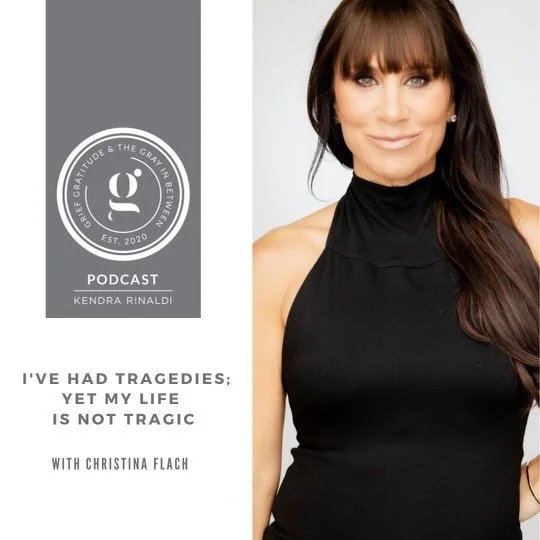 Christina Flach grief podcast interview Kendra Rinaldi resilience loss inspiration Pretty Girl Makeup