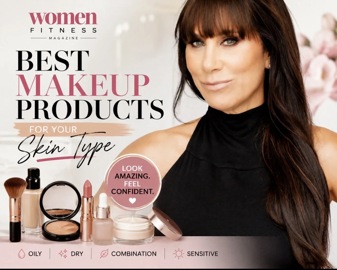The Best Makeup &amp; Skincare for Your Skin