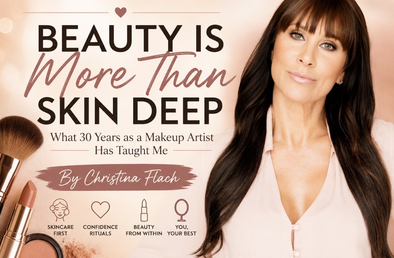 Beauty Is More Than Skin Deep: A Makeup Artist’s Lessons