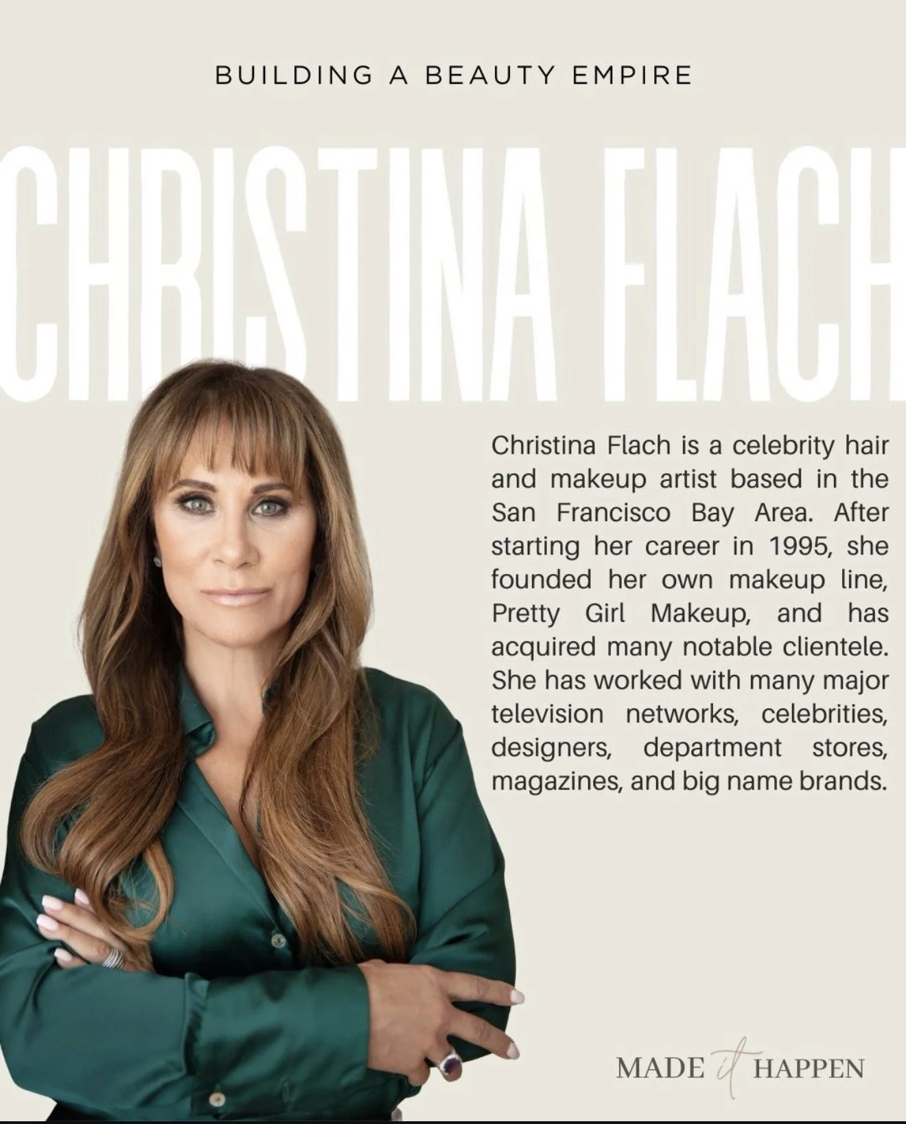 Celebrity makeup artist Christina Flach on the Made It Happen Podcast discussing beauty entrepreneurship and building a successful brand.