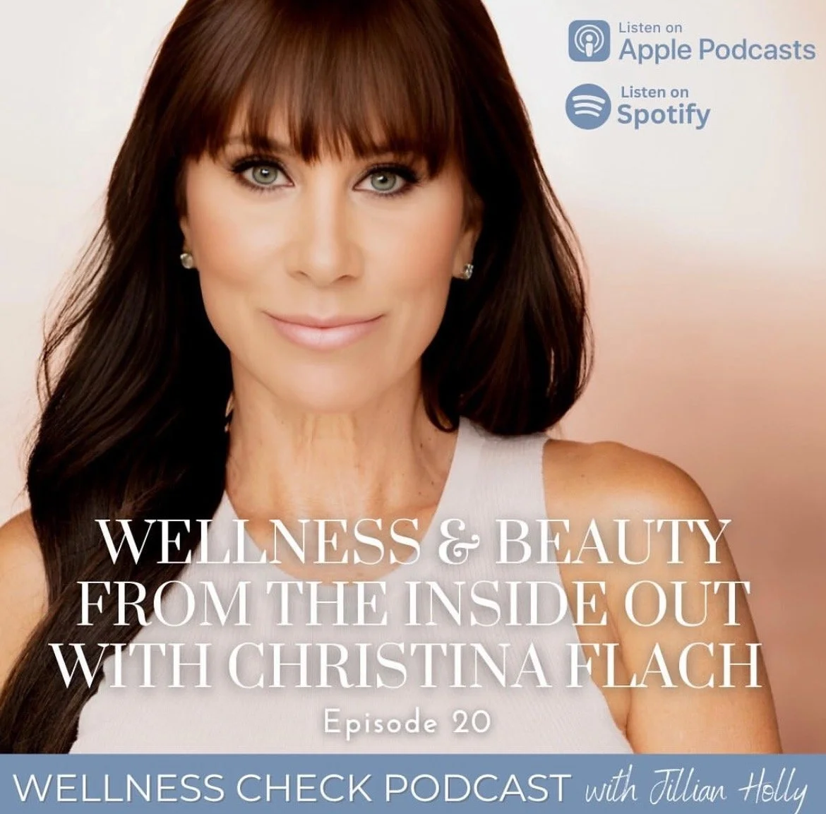 Christina Flach Wellness Check podcast interview celebrity makeup artist San Francisco Pretty Girl Makeup founder