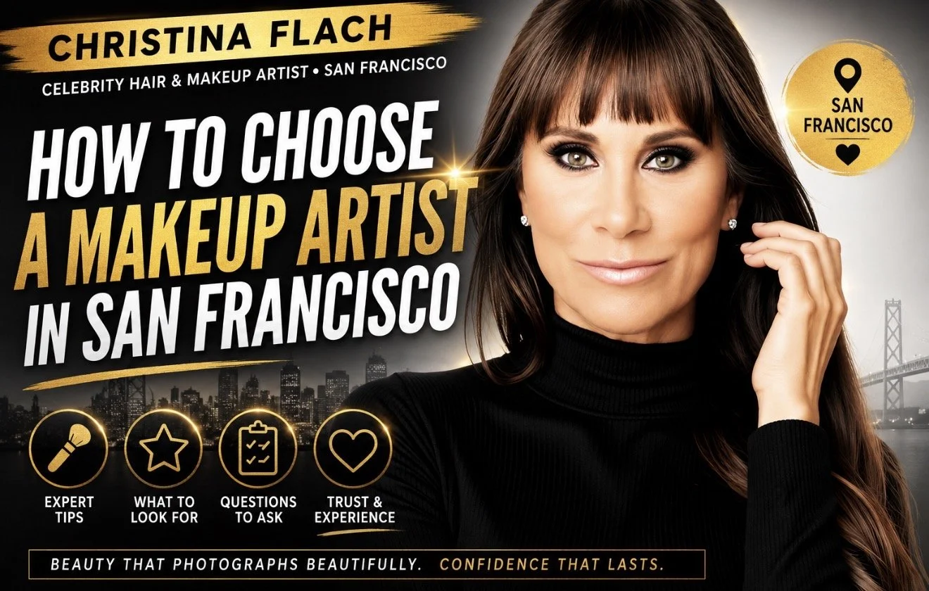 Celebrity makeup artist Christina Flach shares expert tips on how to choose a makeup artist in San Francisco for weddings, special events, photoshoots, and professional beauty services.