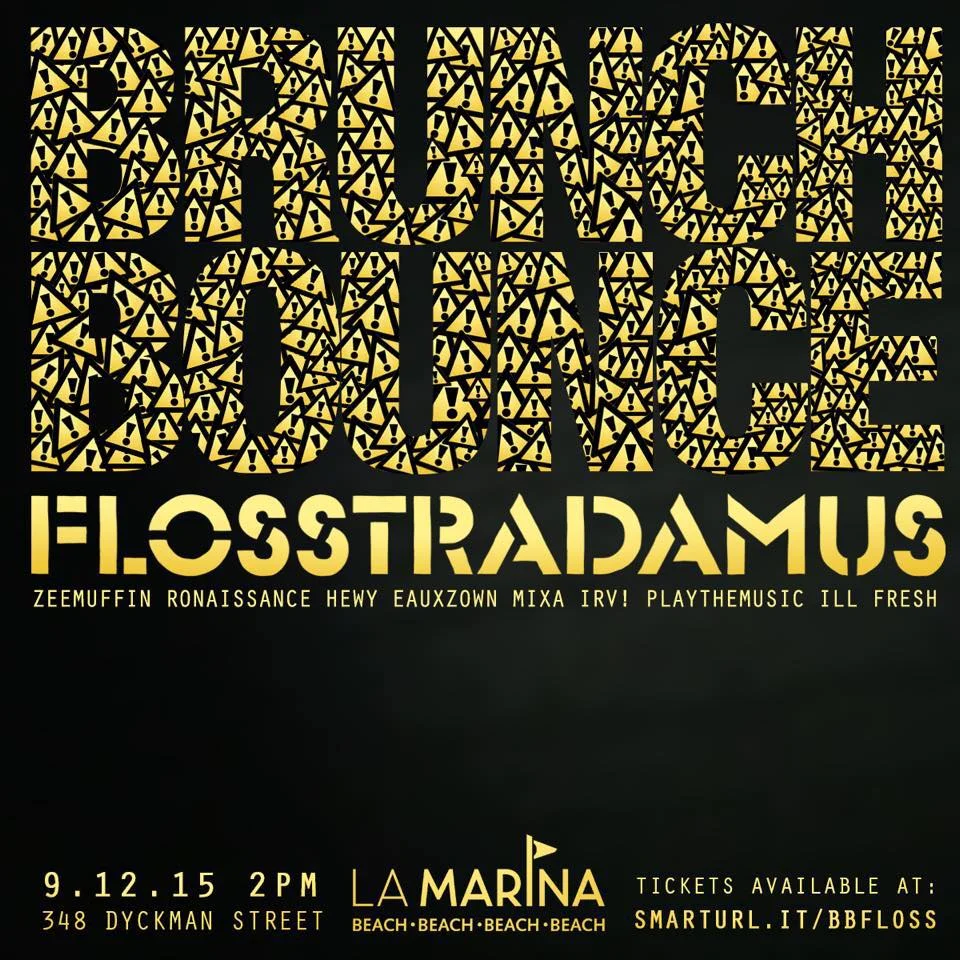 Eauxzown & Hewy (BrunchBounce) Present: Flosstradamus at La Marina MiniMix