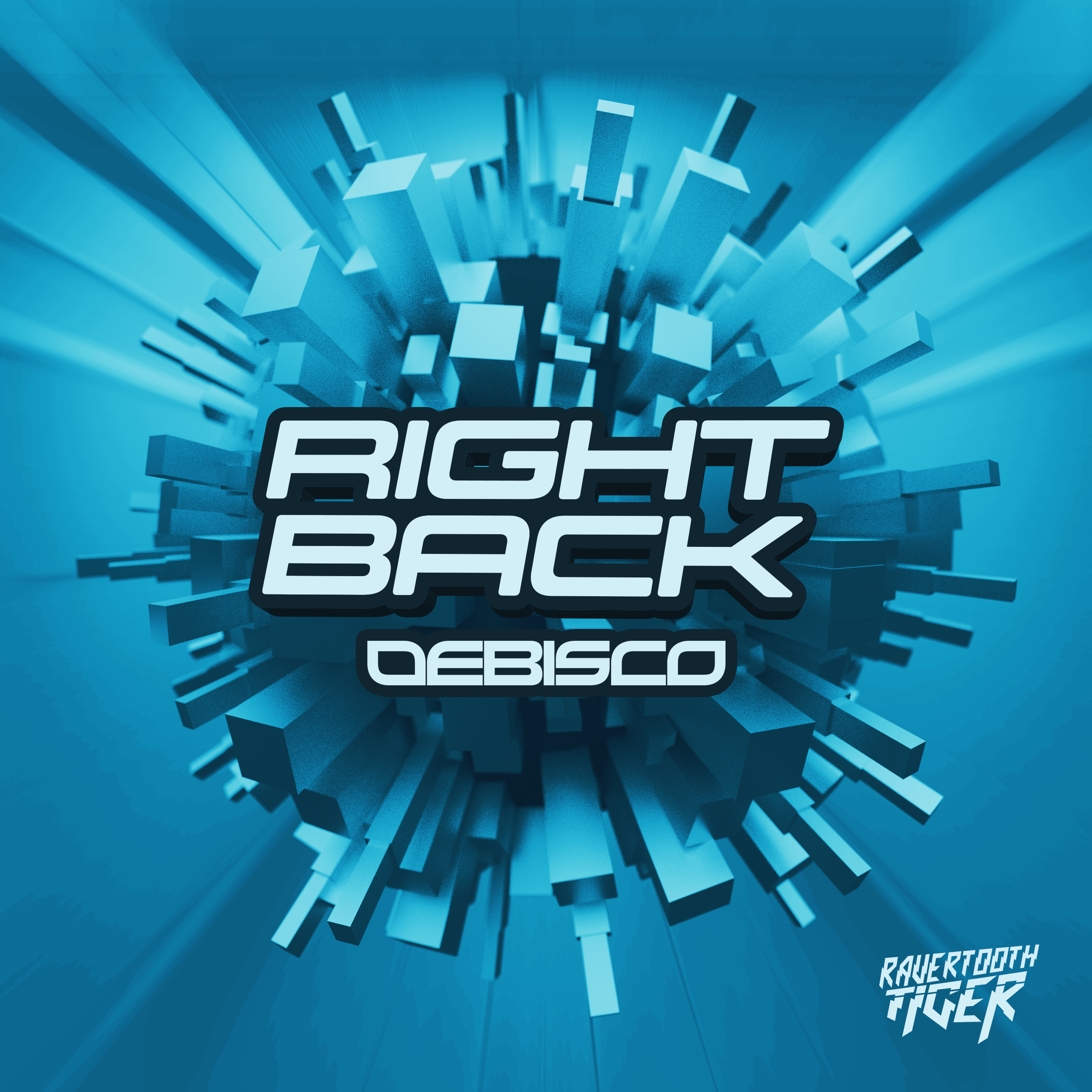DEBISCO - RIGHT BACK (RAVERTOOTH TIGER, 2018) (DIGITAL)