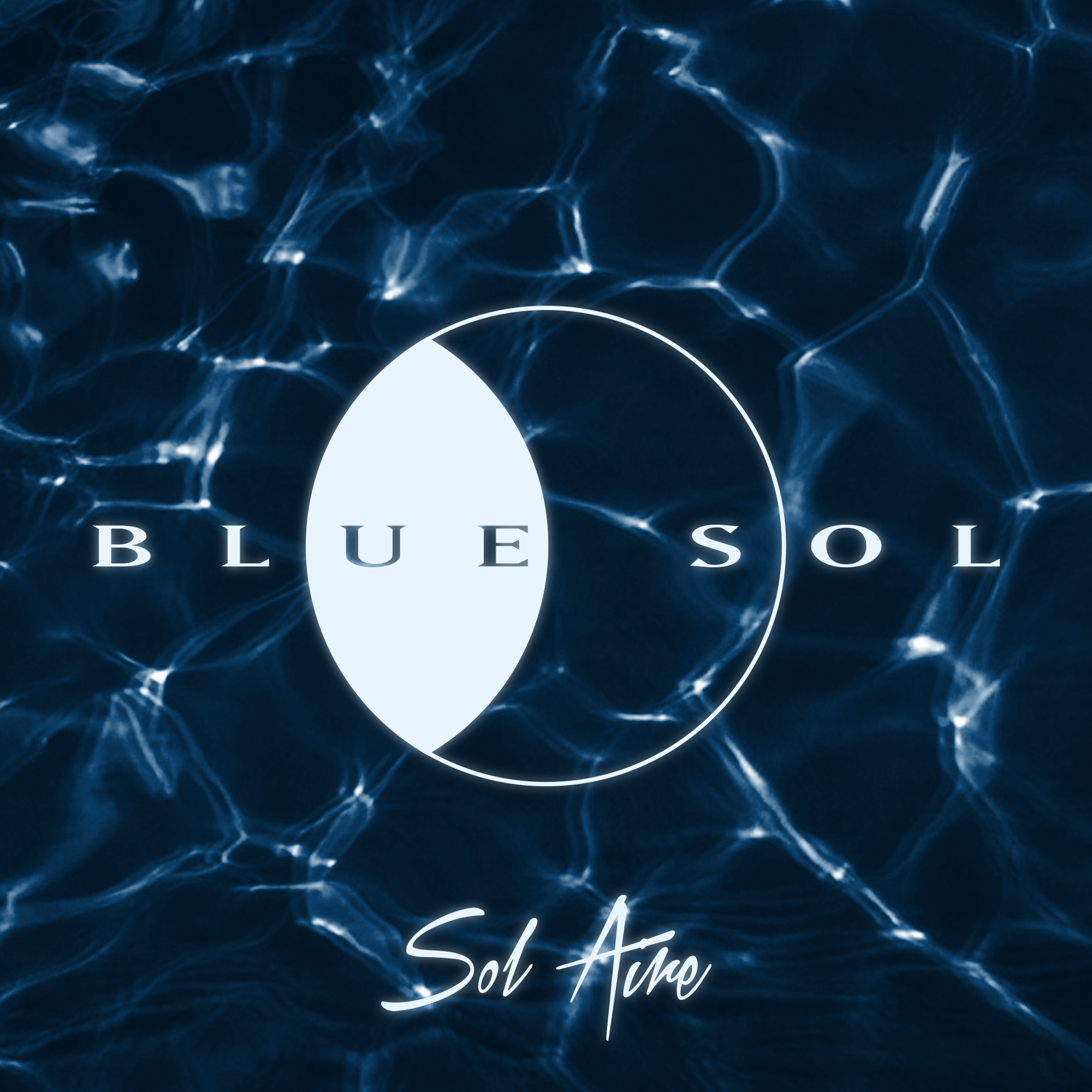 SOL AIRE - BLUE SOL (2019, SELF-RELEASED)