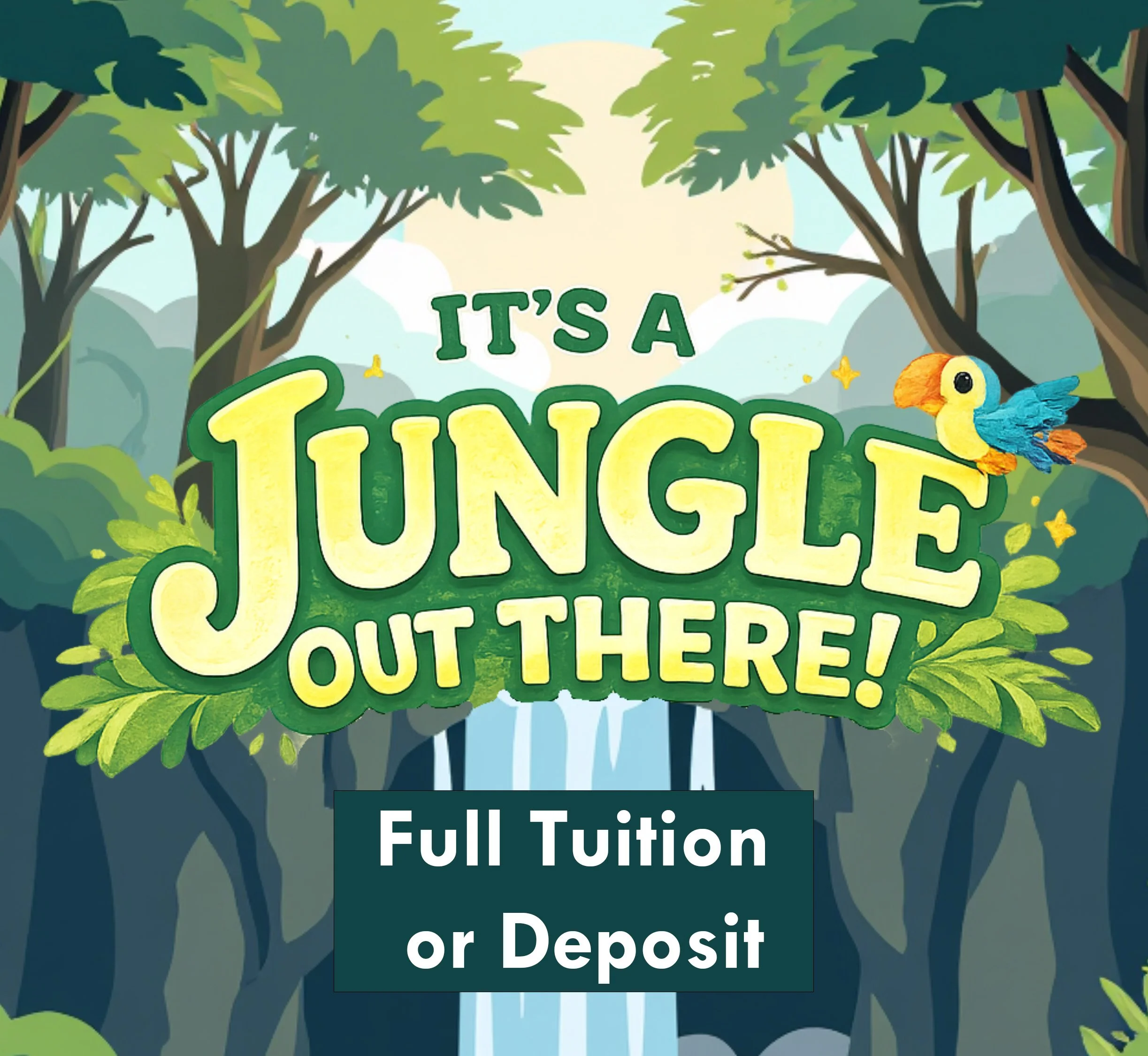 JungleSquare Full Tuition or Deposit.jpg