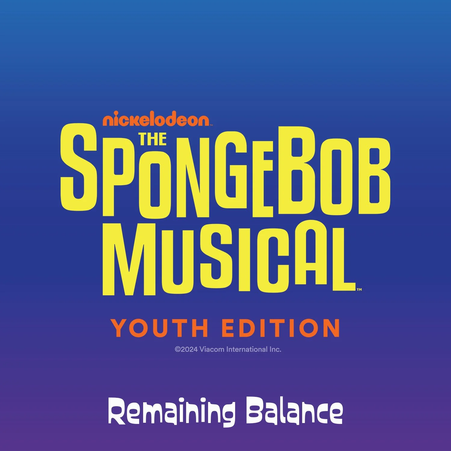 Remaining Balance - The Spongebob Musical