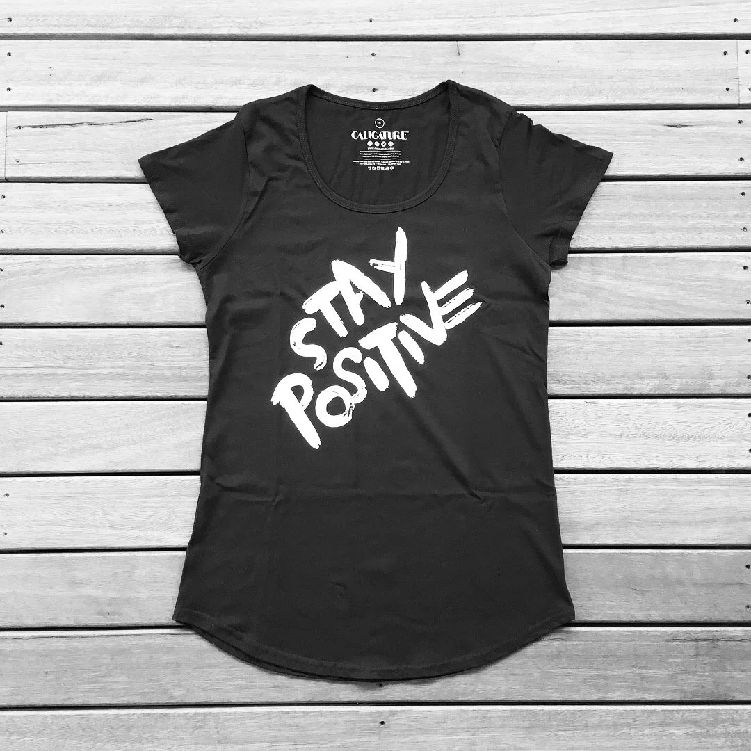 StayPositive_WomensShirt.jpg