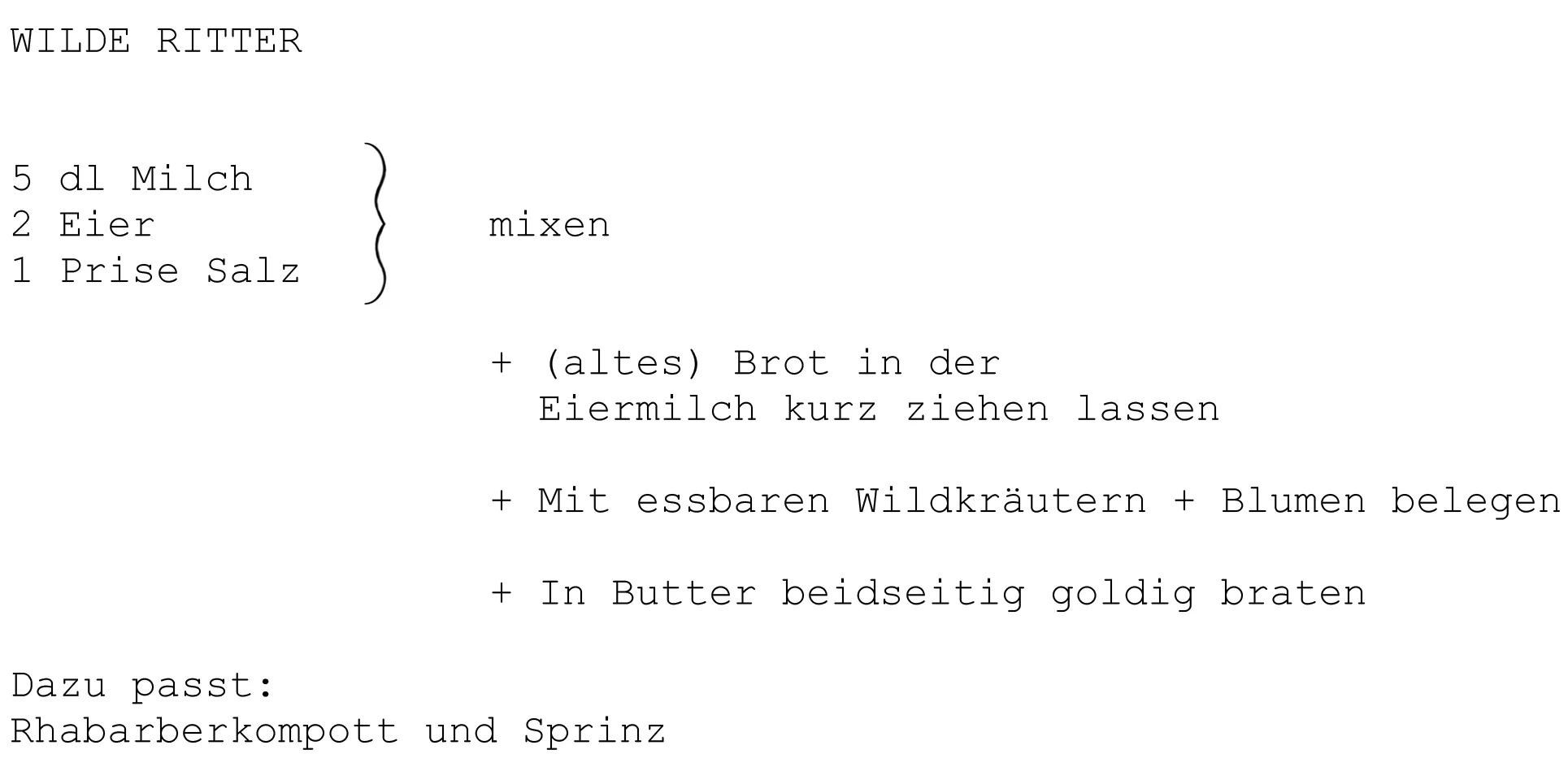 Milch, Ei, Salz, Brot, Wildkräuter, Blumen, Butter, Rhabarberkompott, Sprinz
